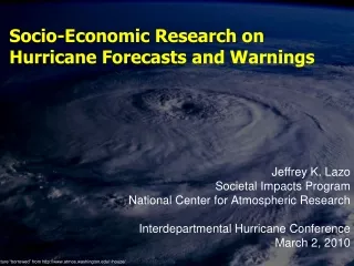 Socio-Economic Research on Hurricane Forecasts and Warnings