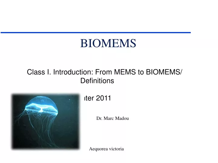 biomems class i introduction from mems to biomems