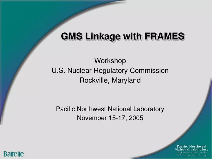 gms linkage with frames