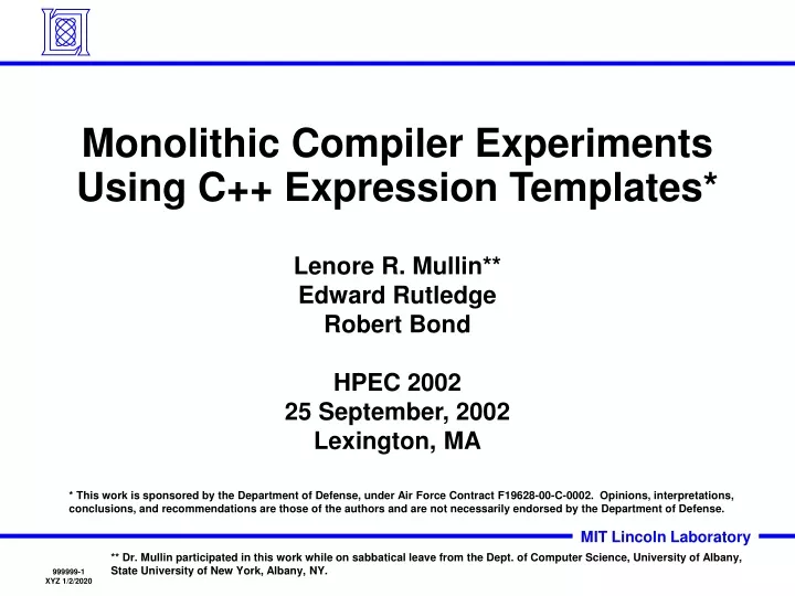 monolithic compiler experiments using c expression templates