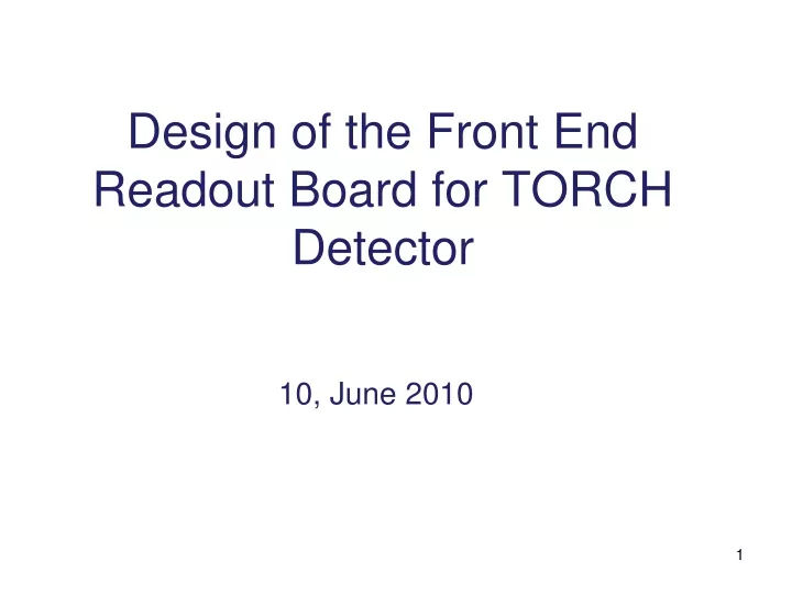 design of the front end readout board for to r ch detector
