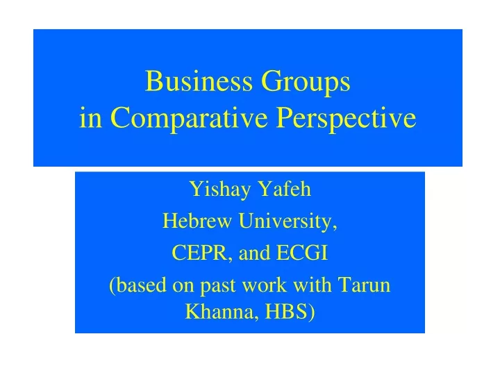business groups in comparative perspective