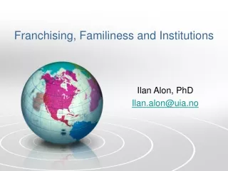 Franchising, Familiness and Institutions
