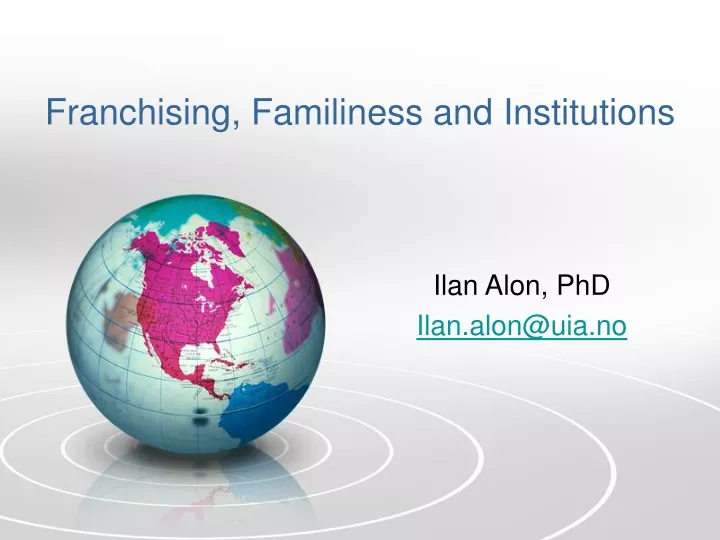 franchising familiness and institutions