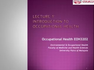 Lecture 1: Introduction to Occupational  H ealth