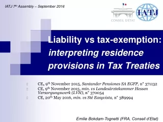 Liability vs tax-exemption: 	 interpreting residence provisions in Tax Treaties