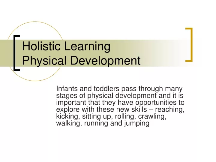 holistic learning physical development