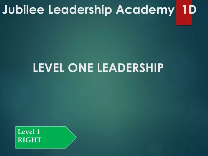 jubilee leadership academy 1d level one leadership