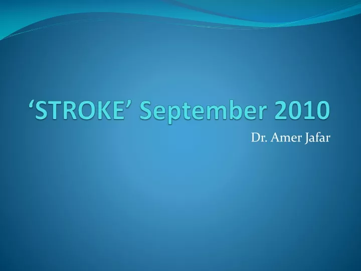 stroke september 2010