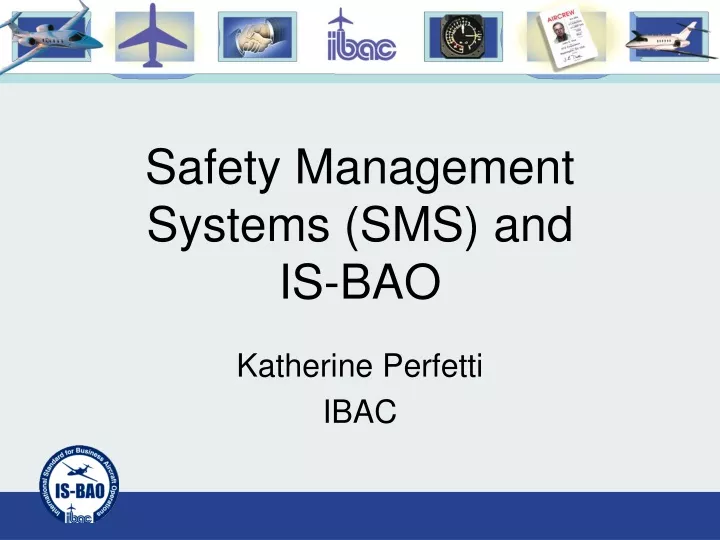 safety management systems sms and is bao