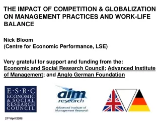 THE IMPACT OF COMPETITION &amp; GLOBALIZATION ON MANAGEMENT PRACTICES AND WORK-LIFE BALANCE