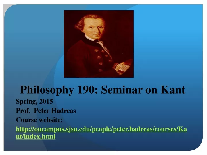 philosophy 190 seminar on kant spring 2015 prof