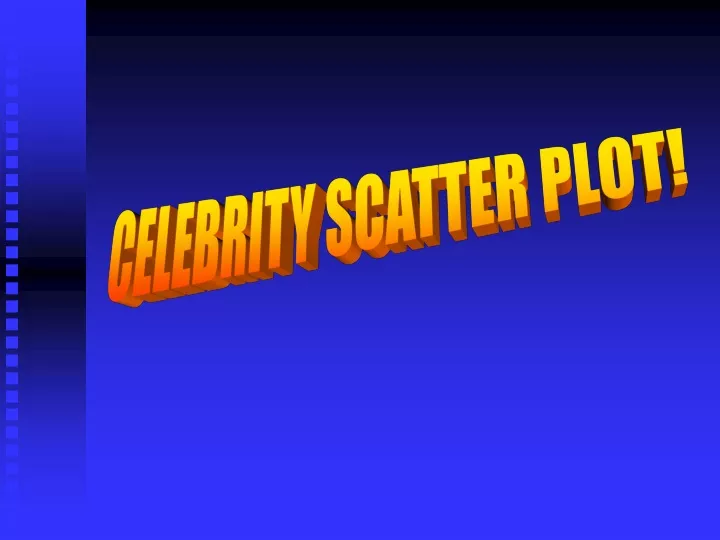 celebrity scatter plot