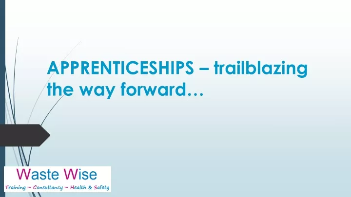 apprenticeships trailblazing the way forward