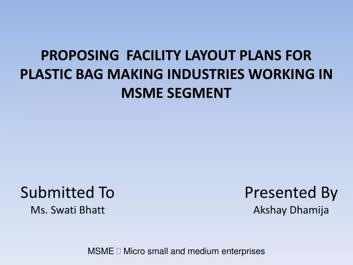 proposing facility layout plans for plastic