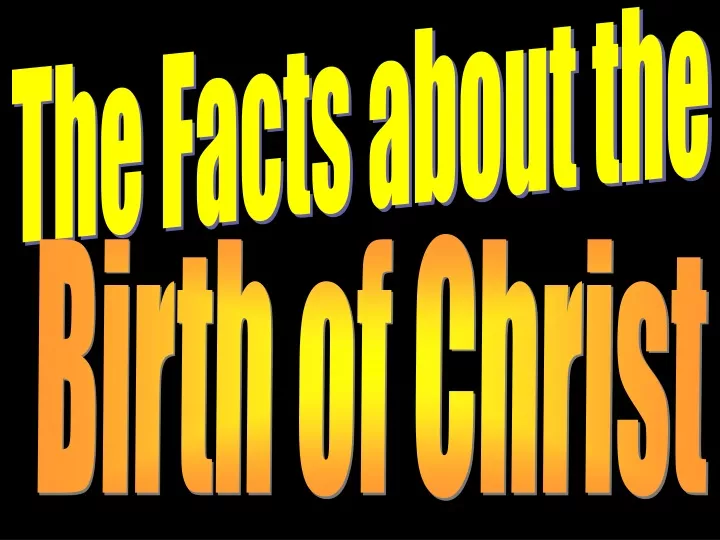 the facts about the