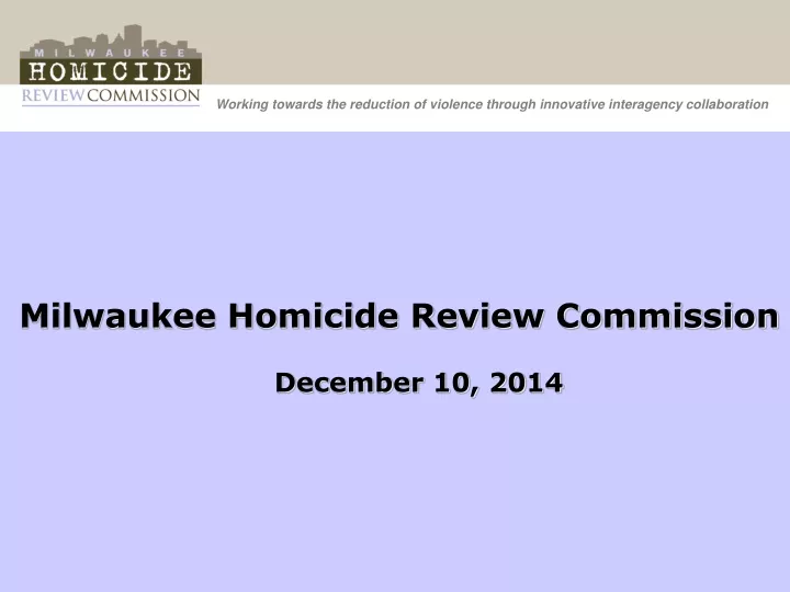 milwaukee homicide review commission december