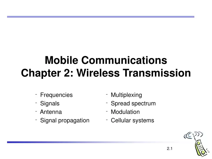 mobile communications chapter 2 wireless transmission
