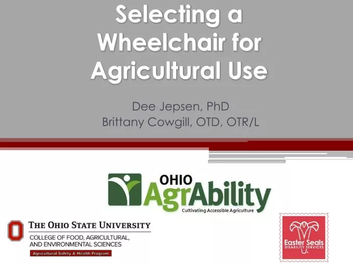 selecting a wheelchair for agricultural use