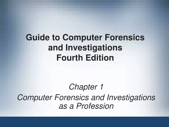guide to computer forensics and investigations fourth edition