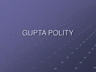GUPTA POLITY