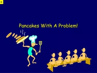Pancakes With A Problem!