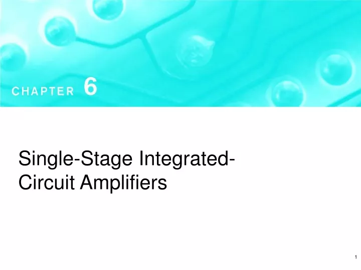 single stage integrated circuit amplifiers