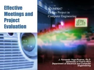 Effective Meetings and Project Evaluation