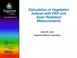 Calculation of Vegetation Indices with PAR and Solar Radiation Measurements