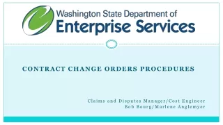 Contract Change Orders procedures C laims and Disputes Manager/Cost Engineer