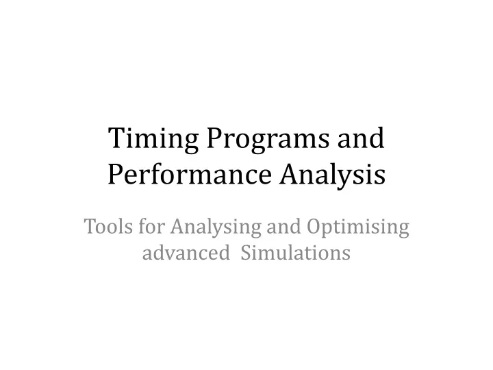 timing programs and performance analysis