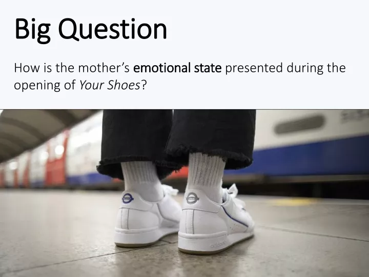 big question how is the mother s emotional state