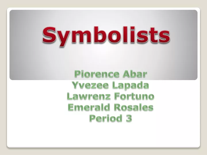 symbolists