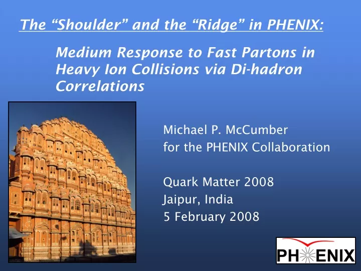 the shoulder and the ridge in phenix medium