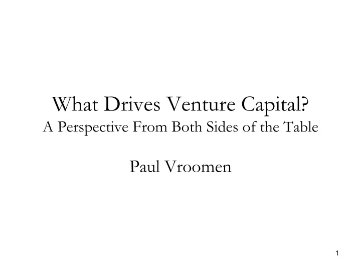 what drives venture capital a perspective from both sides of the table