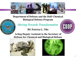Department of Defense and the DoD Chemical Biological Defense Program