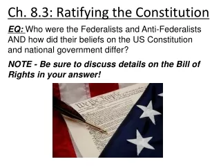 Ch. 8.3: Ratifying the Constitution