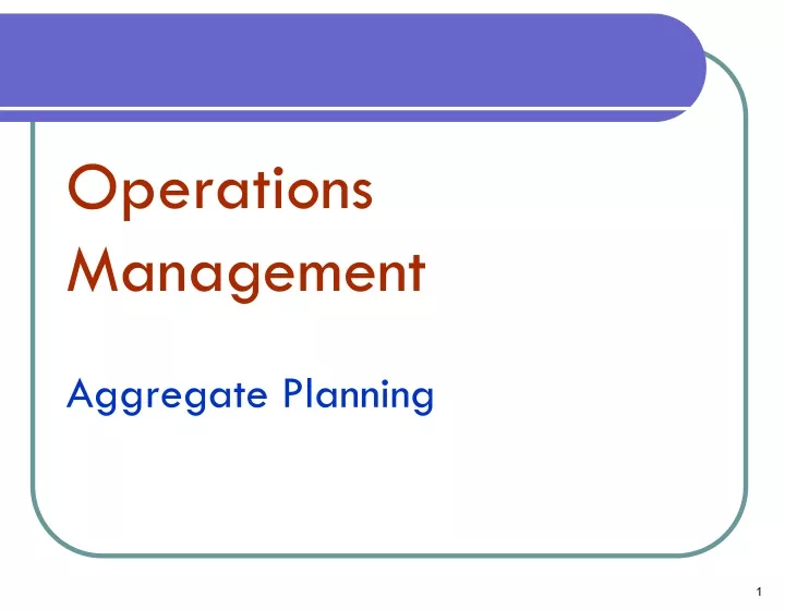 operations management aggregate planning