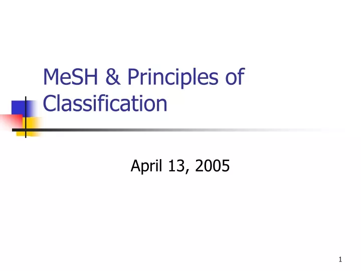 mesh principles of classification