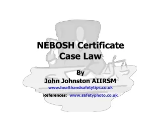 NEBOSH Certificate Case Law