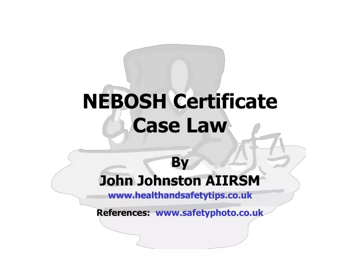 nebosh certificate case law