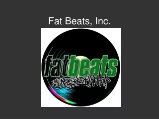 Fat Beats, Inc.