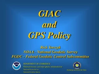GIAC and GPS Policy