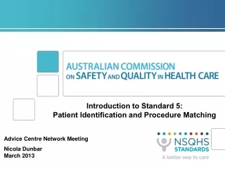 Introduction to Standard 5: Patient Identification and Procedure Matching