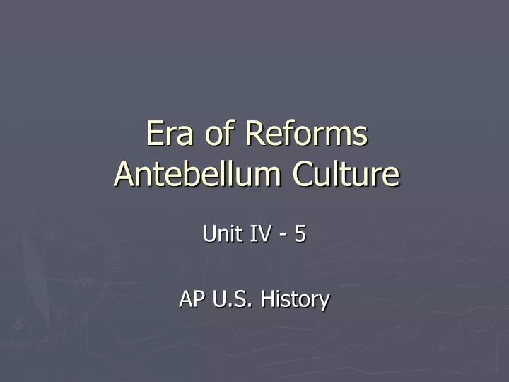 era of reforms antebellum culture
