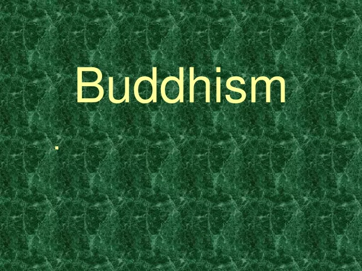 buddhism