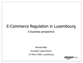E-Commerce Regulation in Luxembourg A business perspective