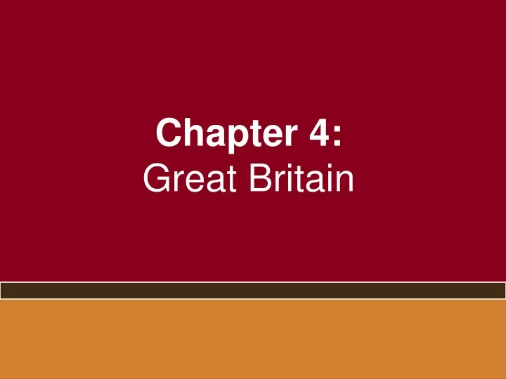 chapter 4 great britain