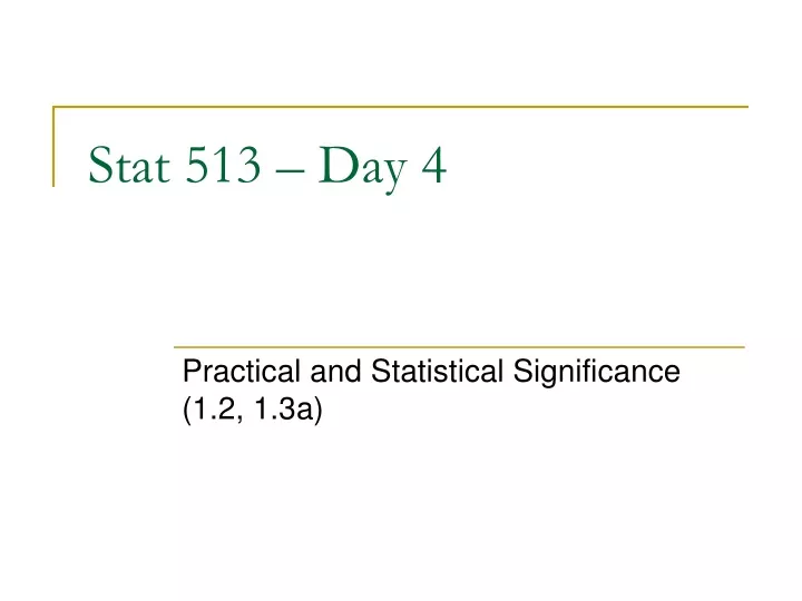 stat 513 day 4