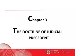 C hapter 3 T HE DOCTRINE OF JUDICIAL PRECEDENT